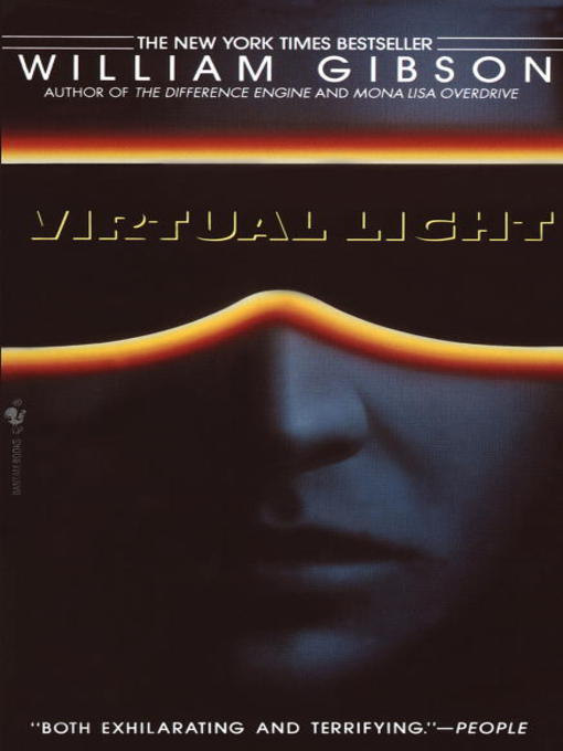 Title details for Virtual Light by William Gibson - Wait list